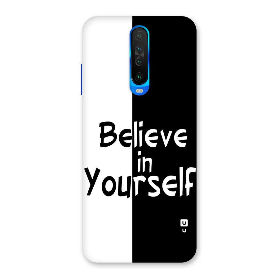 Just Believe Yourself Back Case for Poco X2