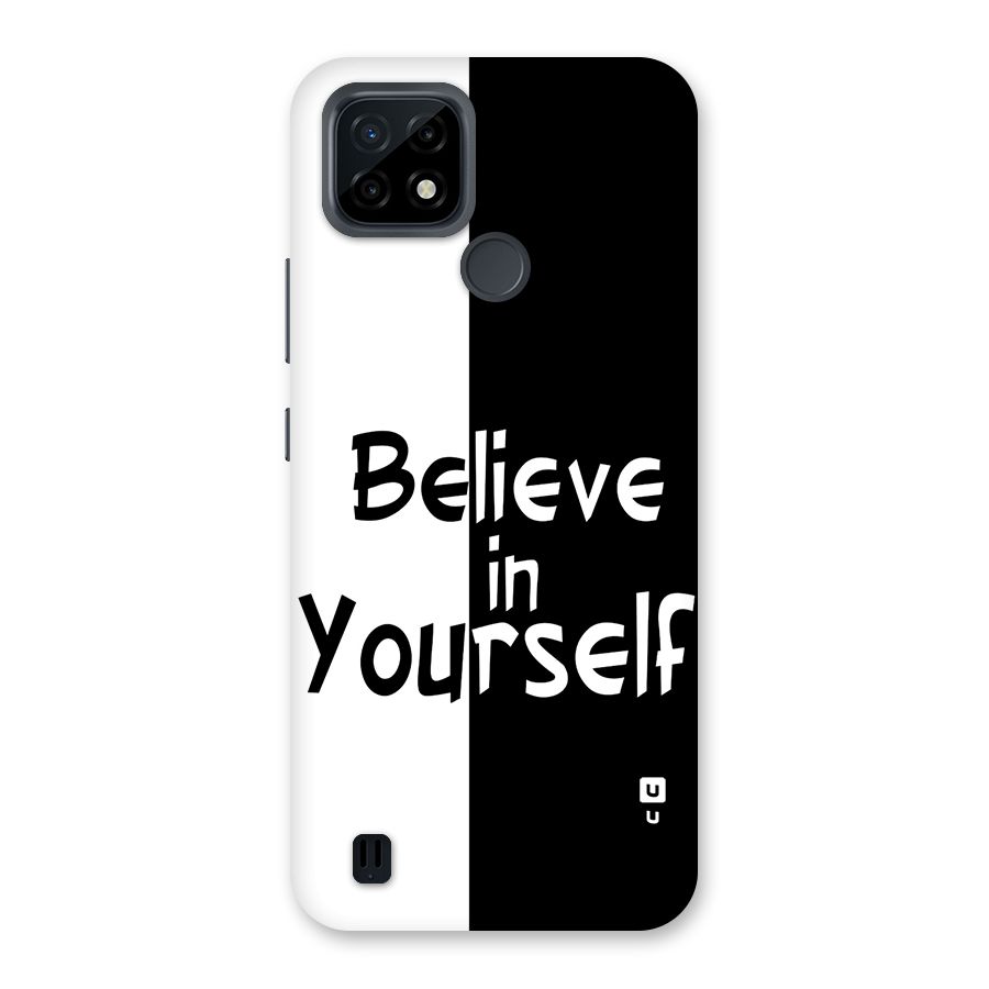 Just Believe Yourself Back Case for Realme C21
