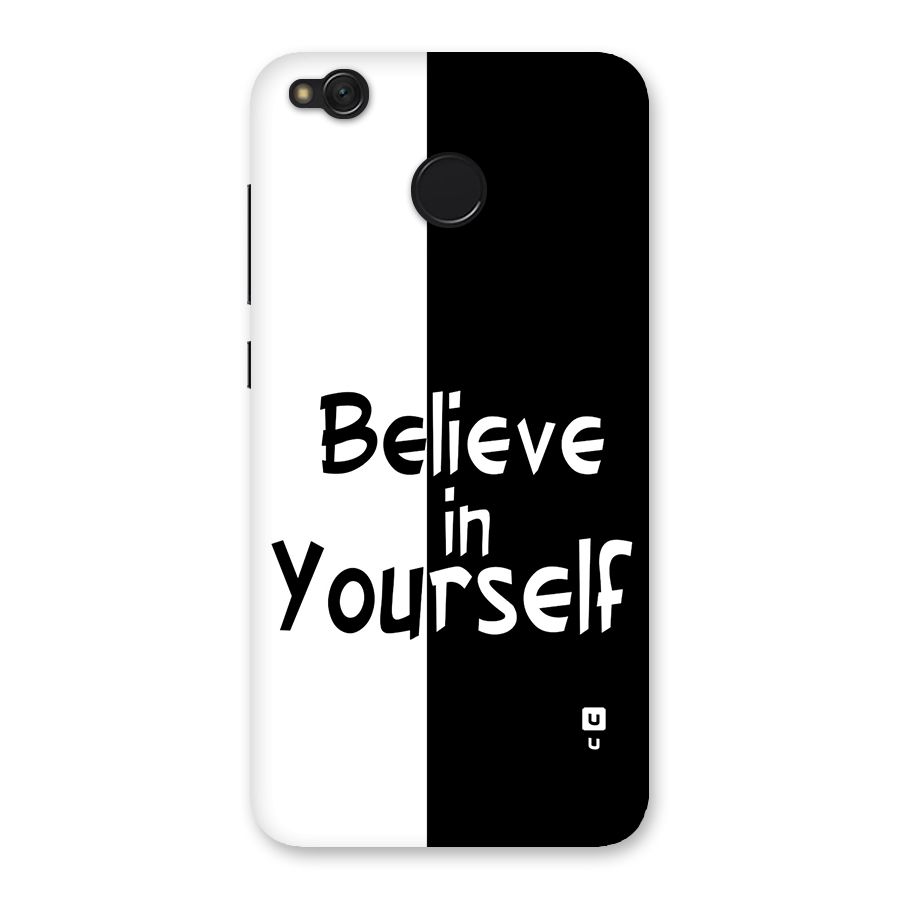 Just Believe Yourself Back Case for Redmi 4