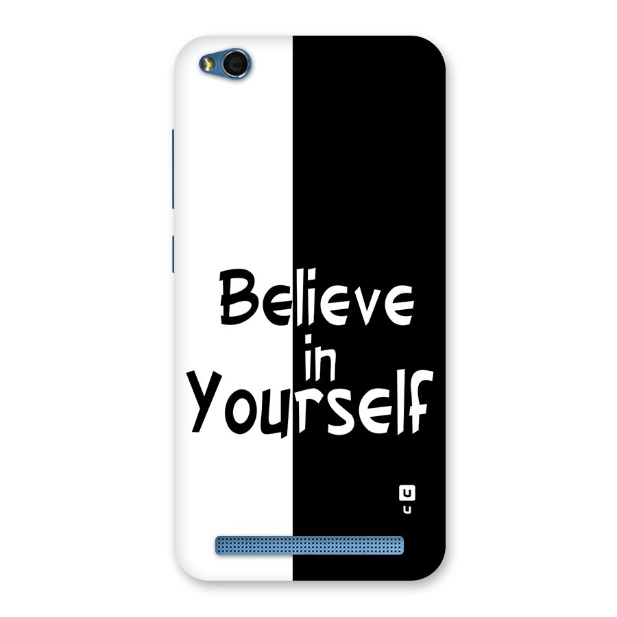 Just Believe Yourself Back Case for Redmi 5A