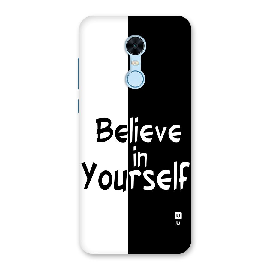 Just Believe Yourself Back Case for Redmi Note 5