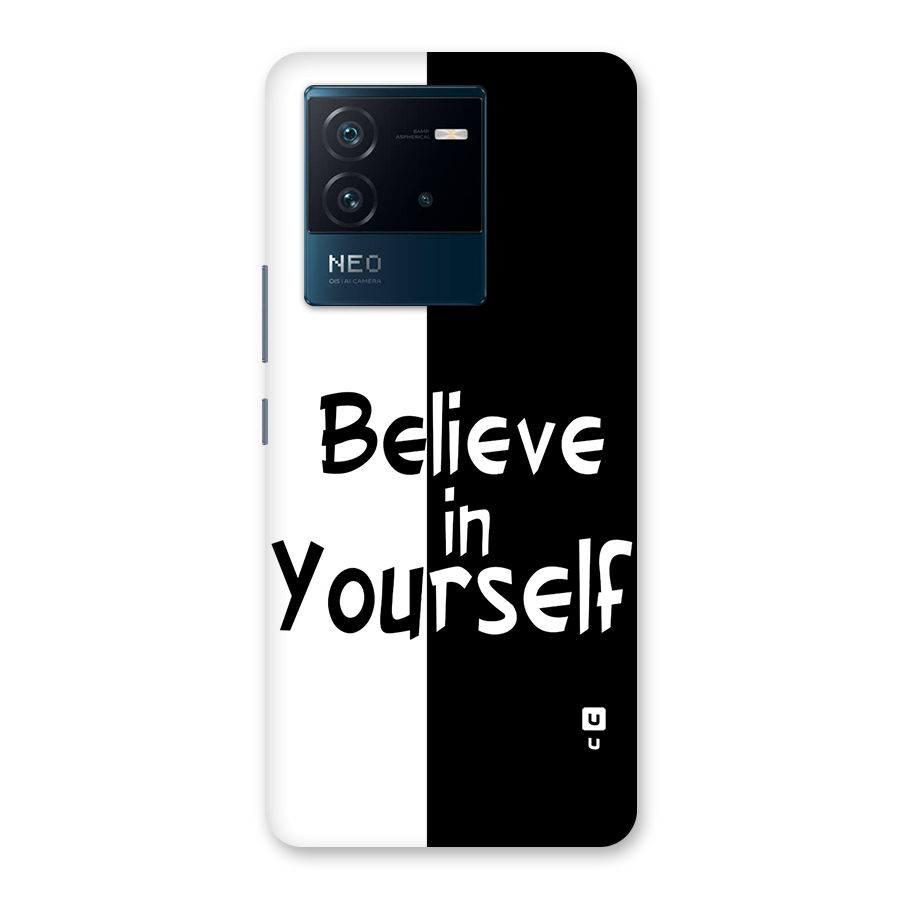 Just Believe Yourself Back Case for Vivo iQOO Neo 6 5G