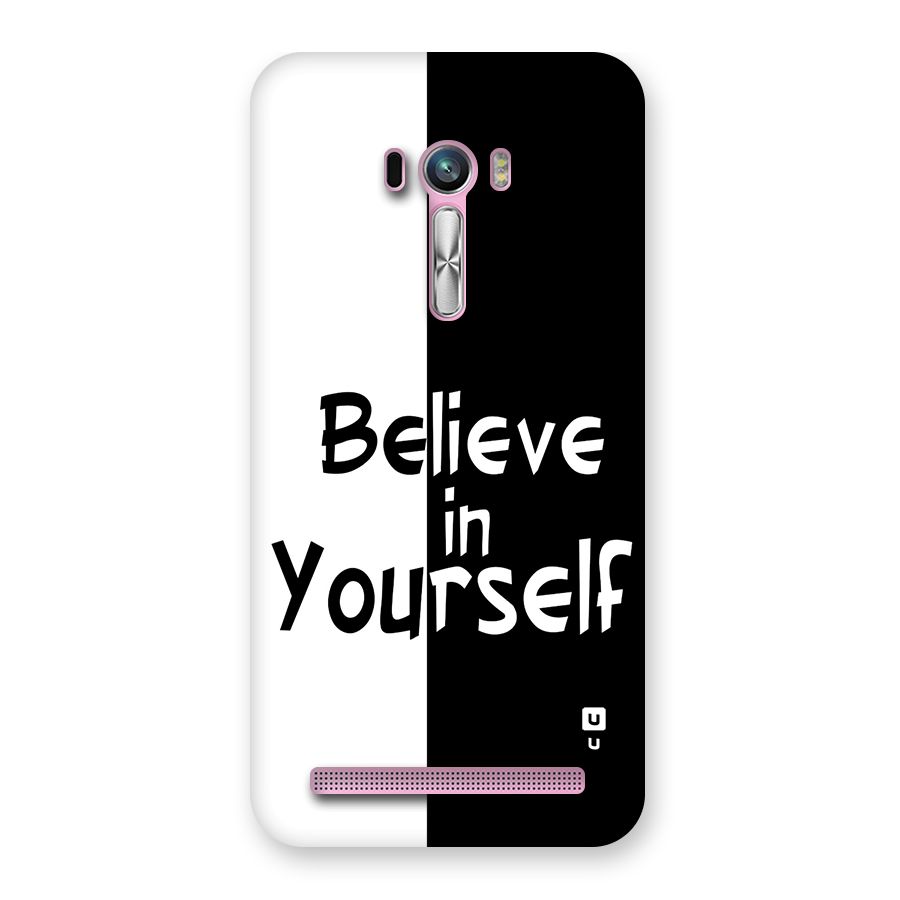 Just Believe Yourself Back Case for Zenfone Selfie