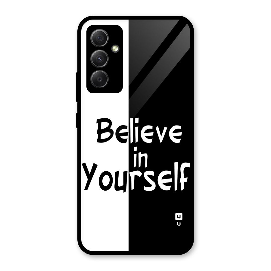 Just Believe Yourself Glass Back Case for Galaxy A34