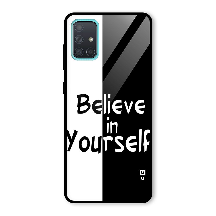 Just Believe Yourself Glass Back Case for Galaxy A71