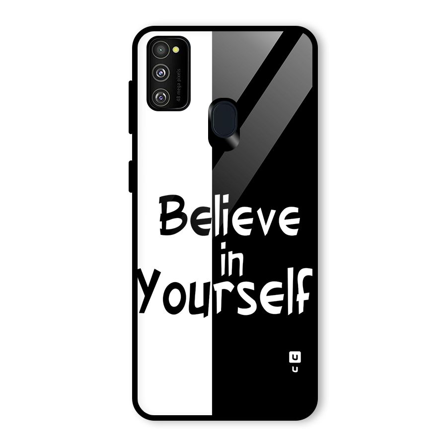 Just Believe Yourself Glass Back Case for Galaxy M30s