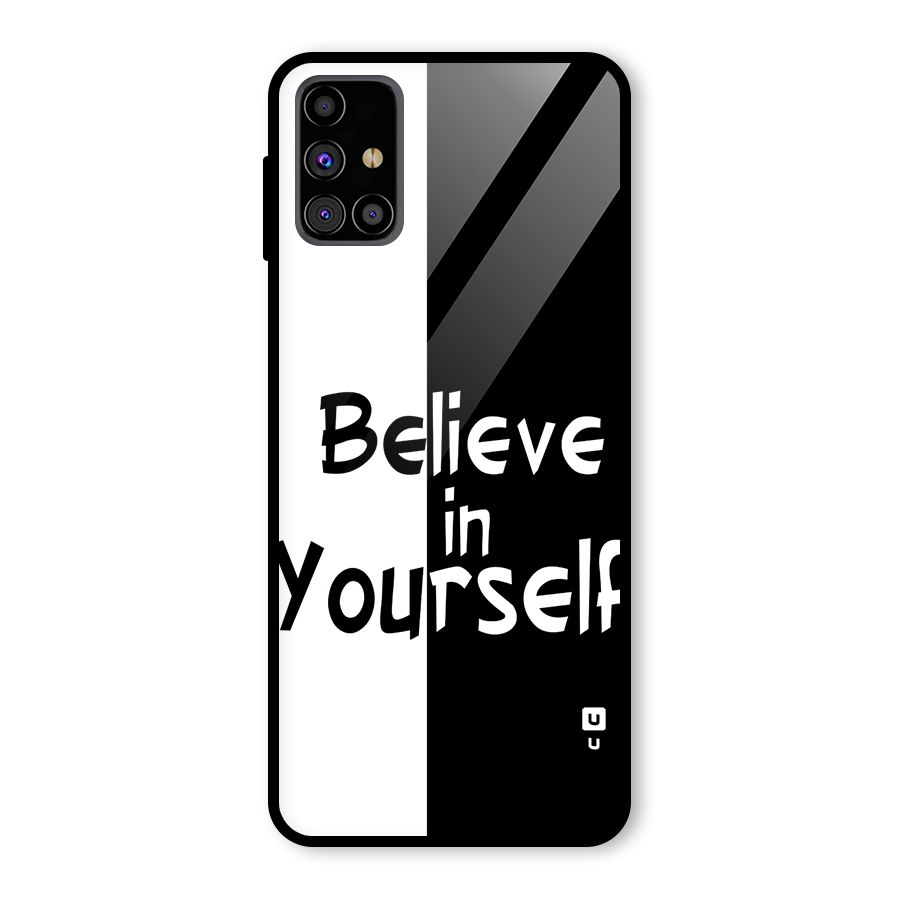 Just Believe Yourself Glass Back Case for Galaxy M31s