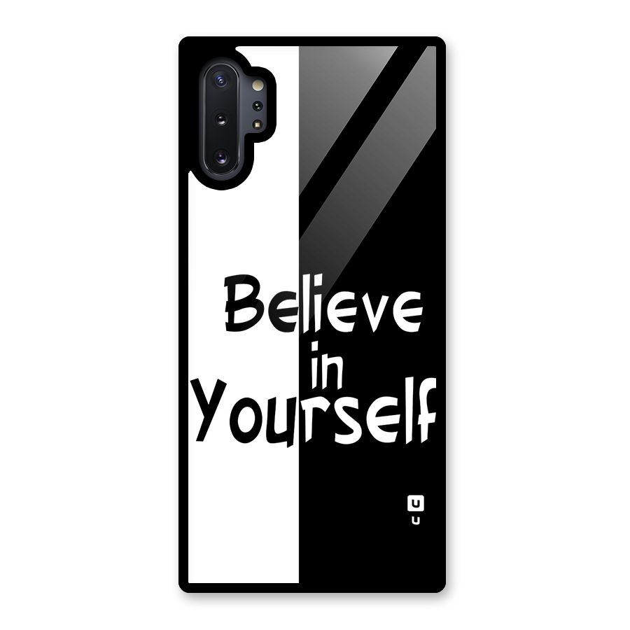 Just Believe Yourself Glass Back Case for Galaxy Note 10 Plus