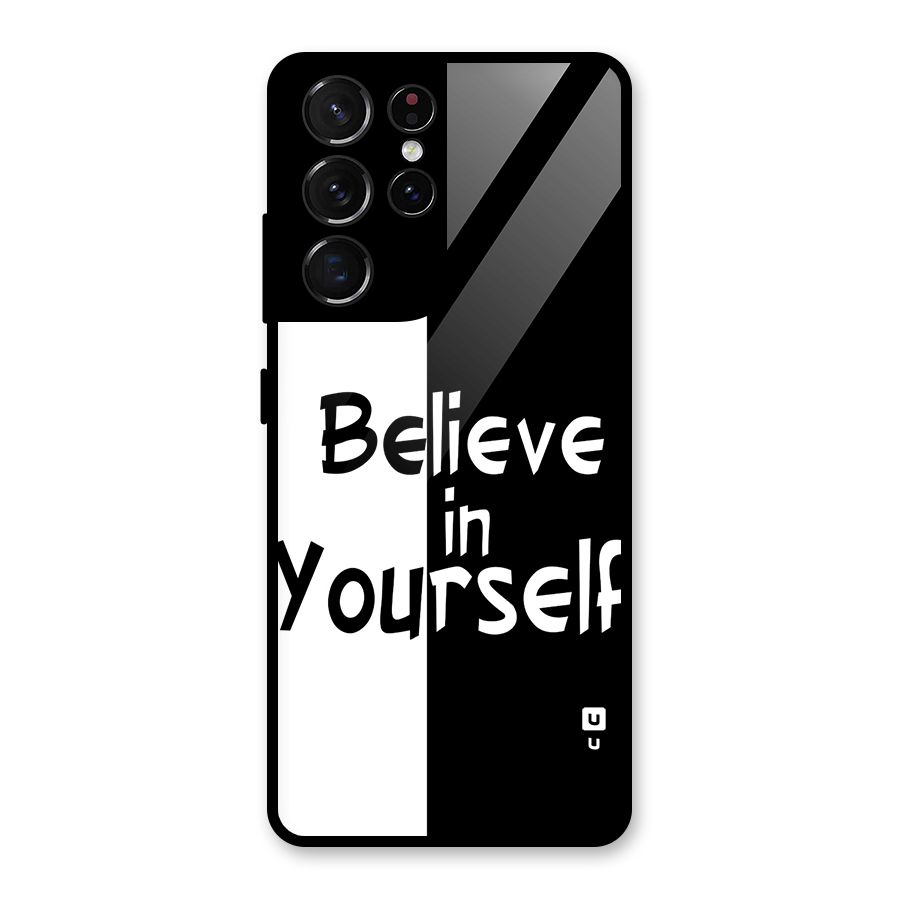 Just Believe Yourself Glass Back Case for Galaxy S21 Ultra 5G