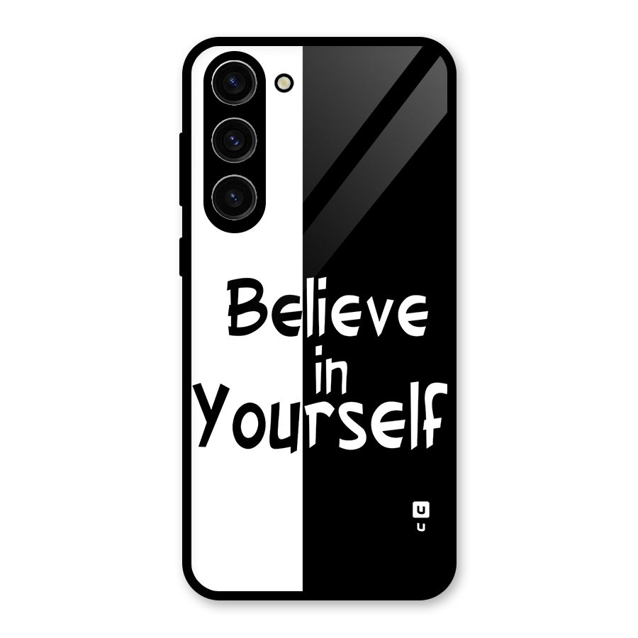Just Believe Yourself Glass Back Case for Galaxy S23 Plus