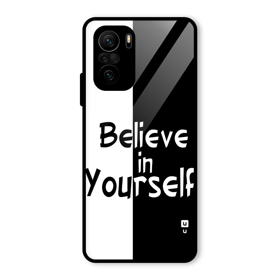 Just Believe Yourself Glass Back Case for Mi 11X Pro