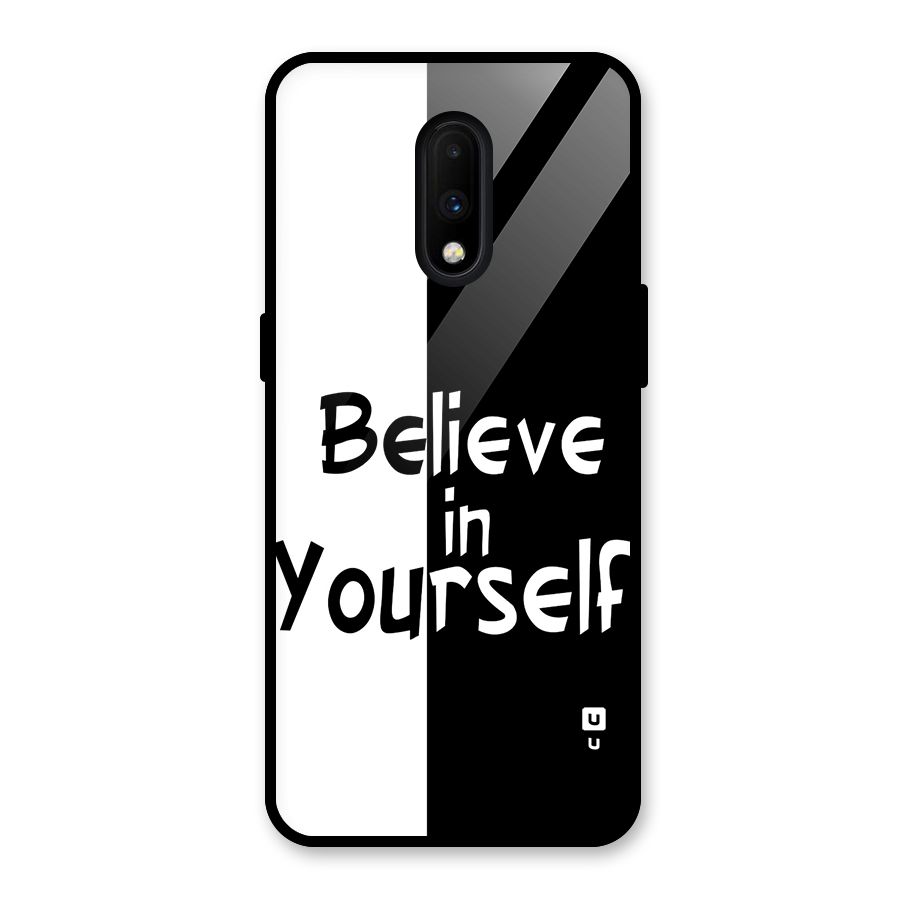 Just Believe Yourself Glass Back Case for OnePlus 7