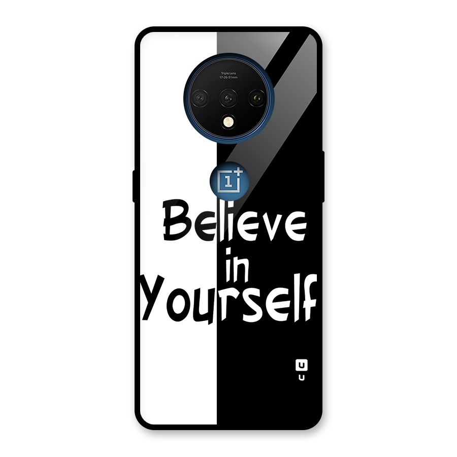 Just Believe Yourself Glass Back Case for OnePlus 7T