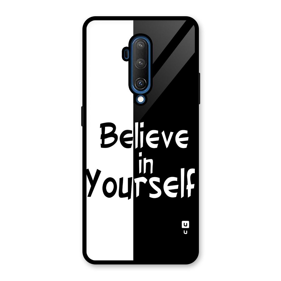 Just Believe Yourself Glass Back Case for OnePlus 7T Pro