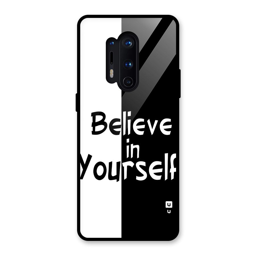 Just Believe Yourself Glass Back Case for OnePlus 8 Pro