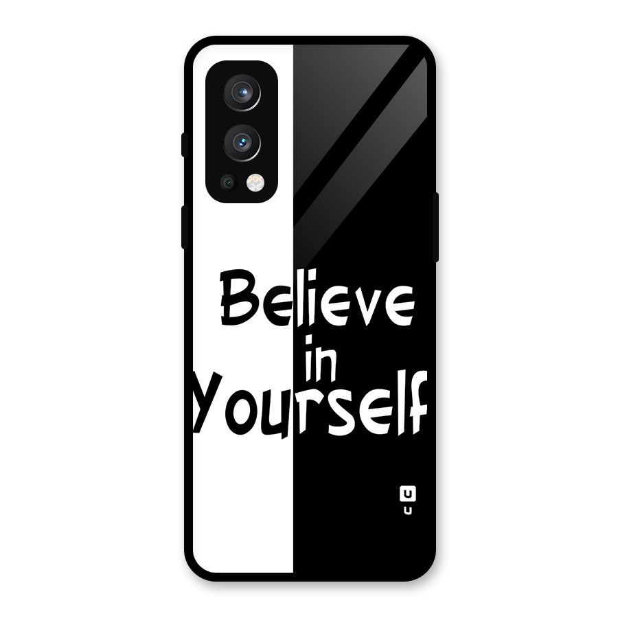 Just Believe Yourself Glass Back Case for OnePlus Nord 2 5G