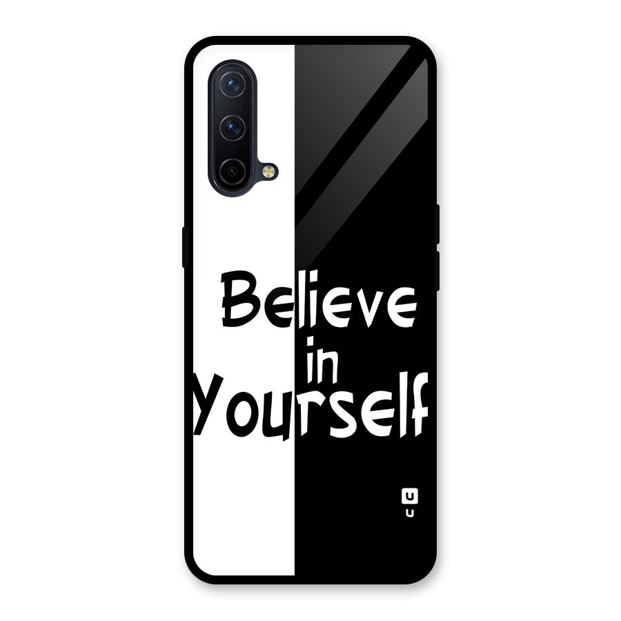 Just Believe Yourself Glass Back Case for OnePlus Nord CE 5G