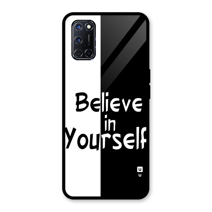 Just Believe Yourself Glass Back Case for Oppo A52