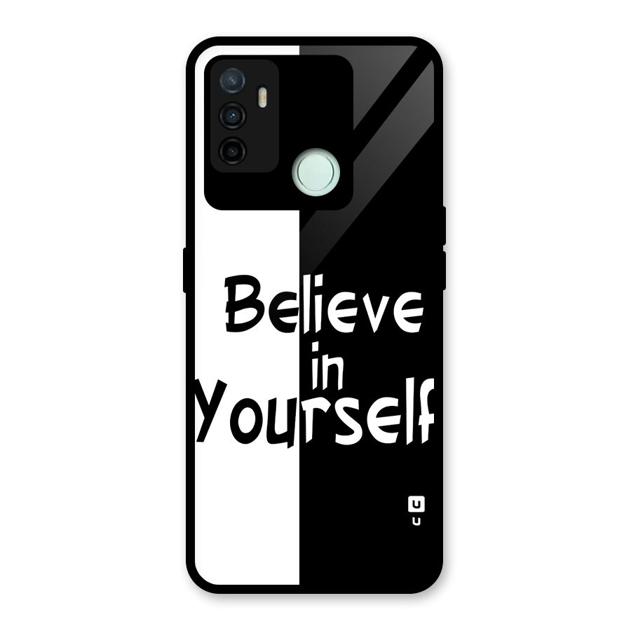 Just Believe Yourself Glass Back Case for Oppo A53