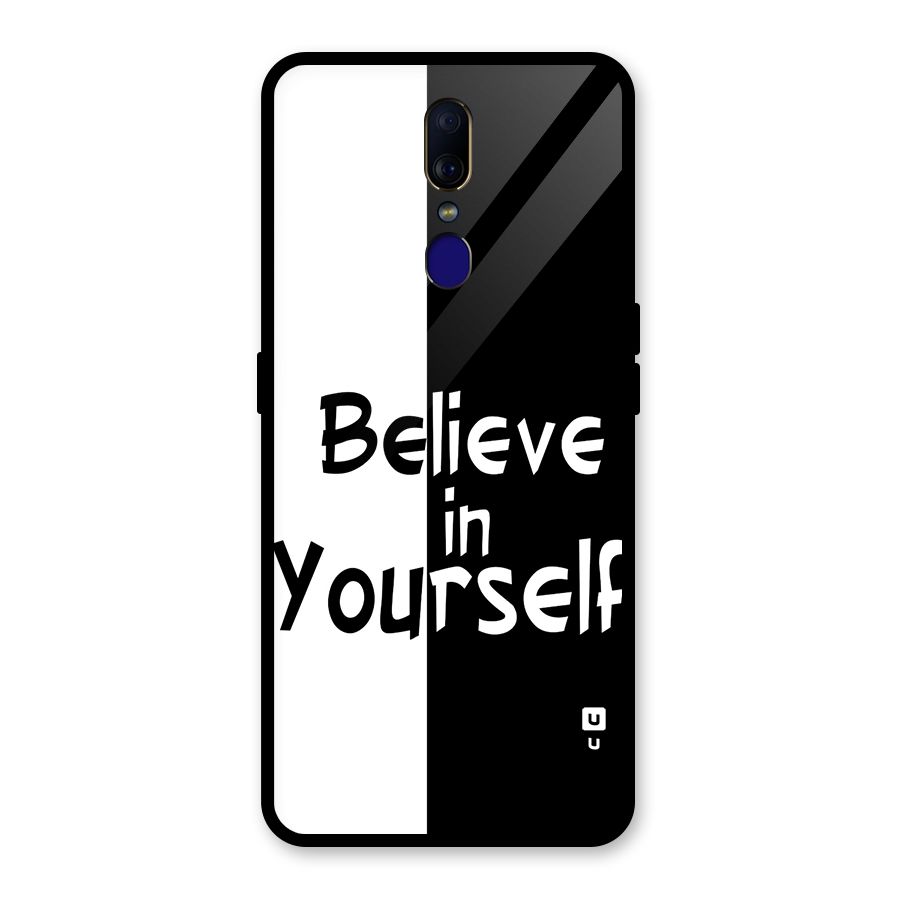 Just Believe Yourself Glass Back Case for Oppo F11
