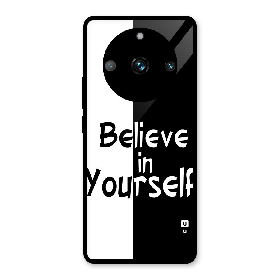 Just Believe Yourself Glass Back Case for Realme 11 Pro Plus