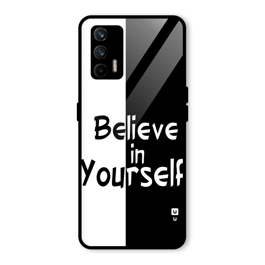 Just Believe Yourself Glass Back Case for Realme GT 5G