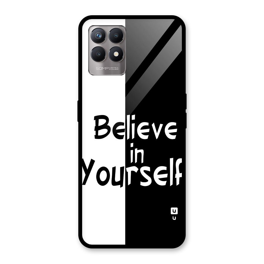 Just Believe Yourself Glass Back Case for Realme Narzo 50
