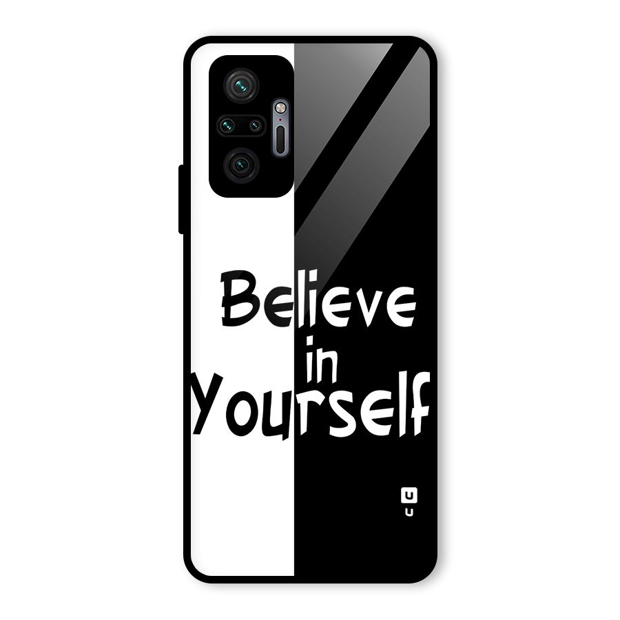 Just Believe Yourself Glass Back Case for Redmi Note 10 Pro