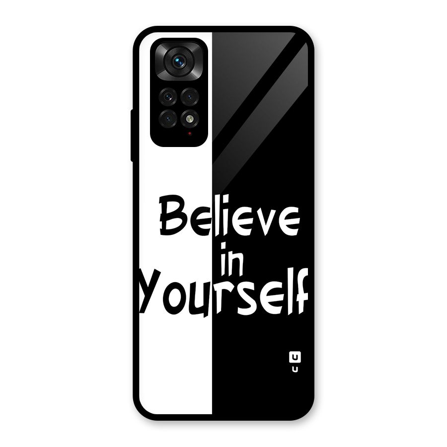 Just Believe Yourself Glass Back Case for Redmi Note 11S