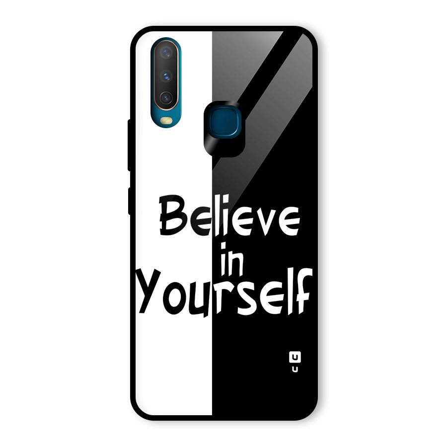 Just Believe Yourself Glass Back Case for Vivo U10