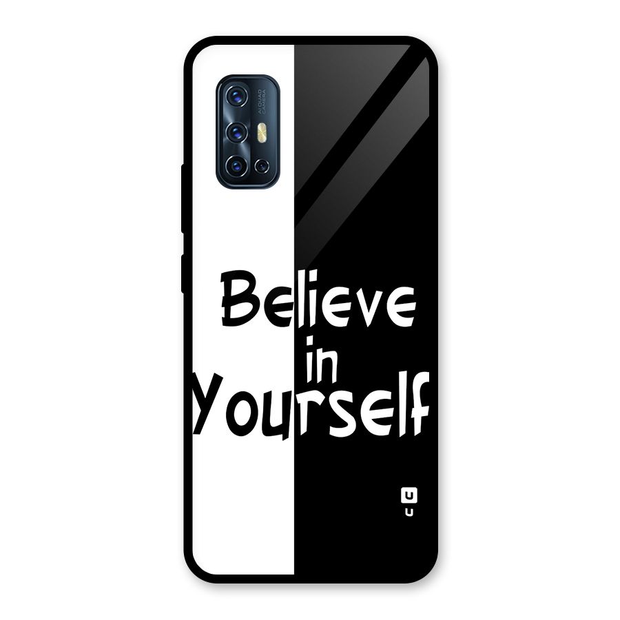 Just Believe Yourself Glass Back Case for Vivo V17
