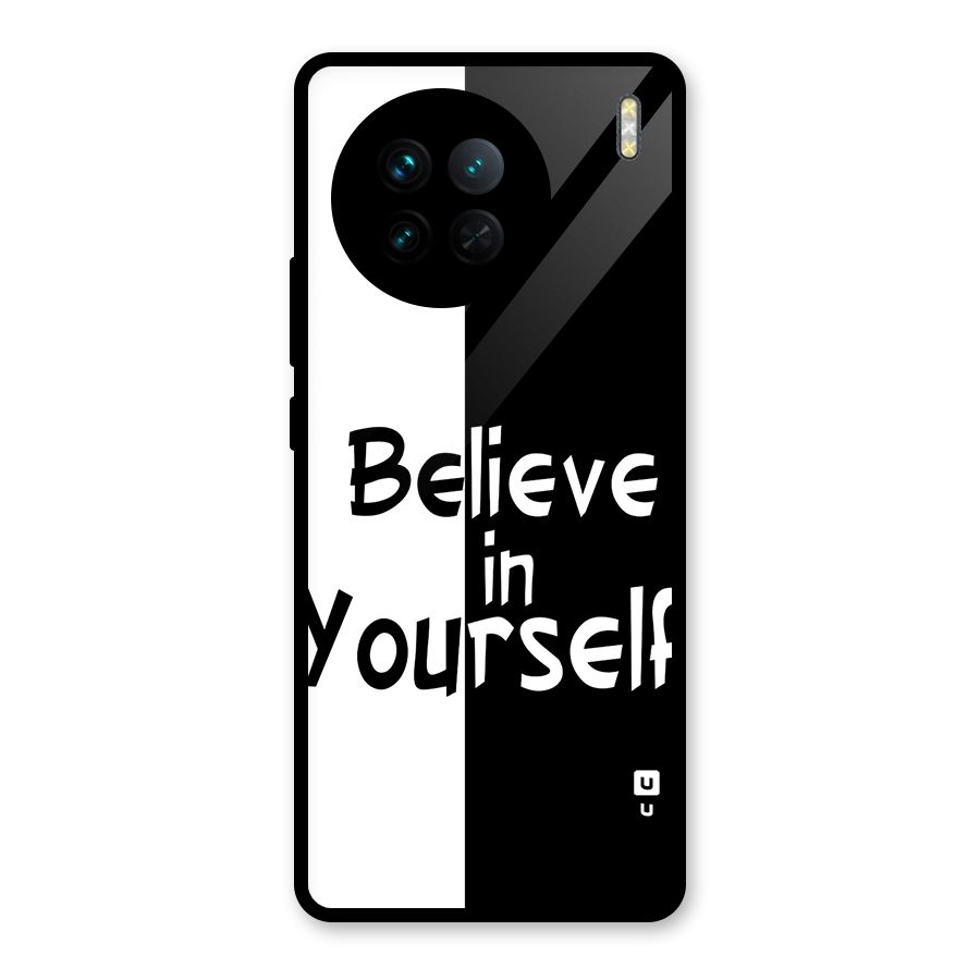 Just Believe Yourself Glass Back Case for Vivo X90