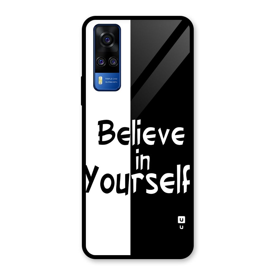 Just Believe Yourself Glass Back Case for Vivo Y31