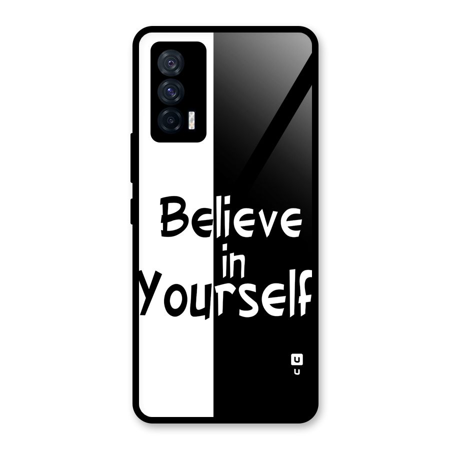 Just Believe Yourself Glass Back Case for Vivo iQOO 7 5G