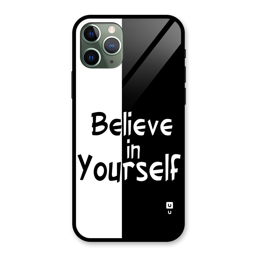 Just Believe Yourself Glass Back Case for iPhone 11 Pro