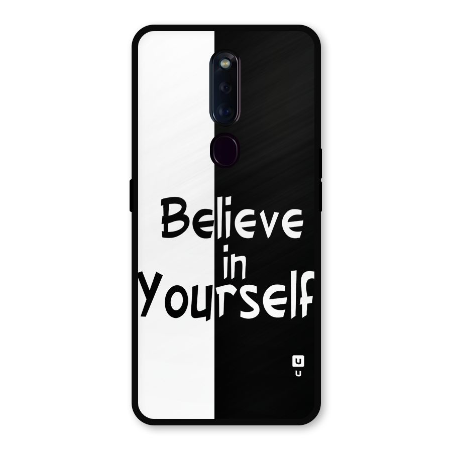 Just Believe Yourself Metal Back Case for Oppo F11 Pro
