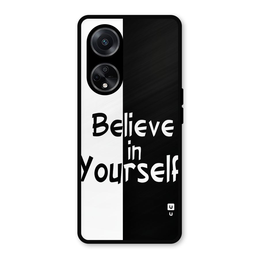 Just Believe Yourself Metal Back Case for Oppo F23