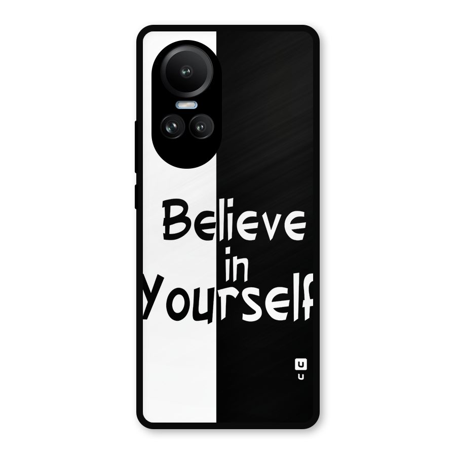 Just Believe Yourself Metal Back Case for Oppo Reno10 Pro