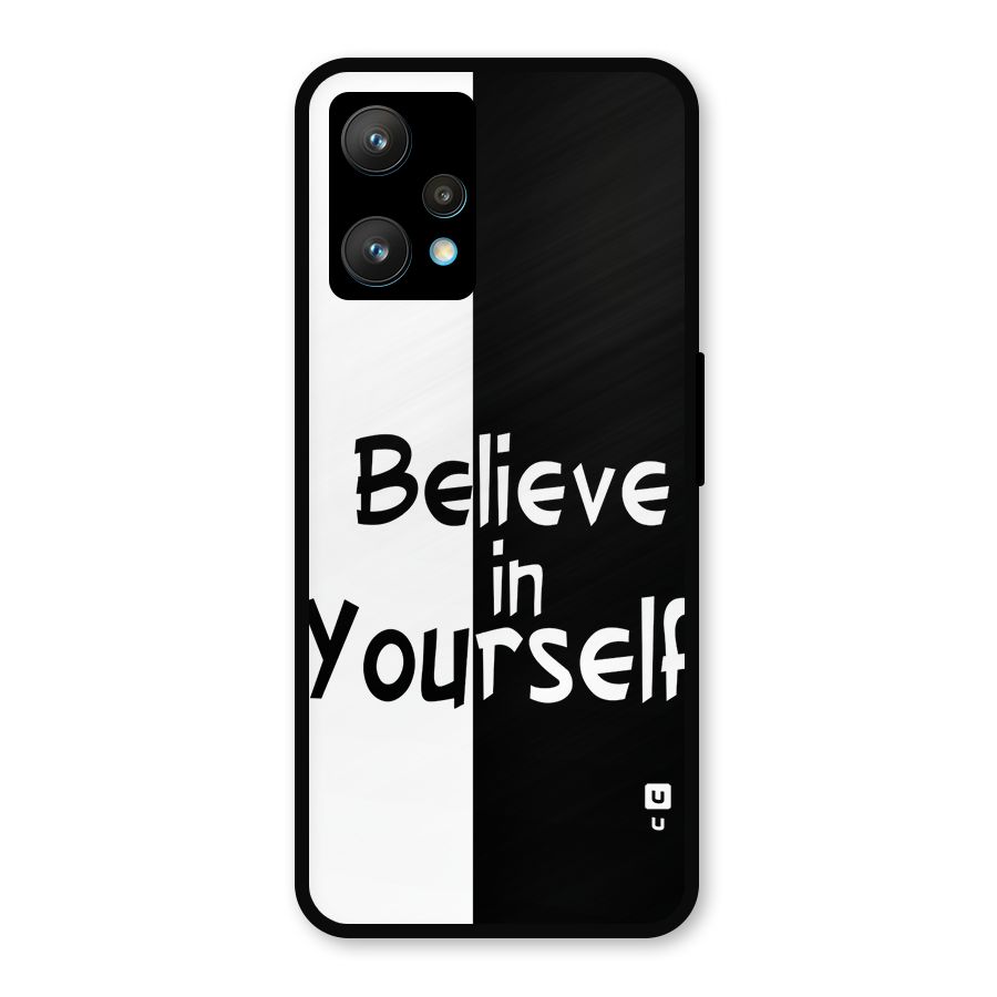 Just Believe Yourself Metal Back Case for Realme 9 Pro Plus 5G