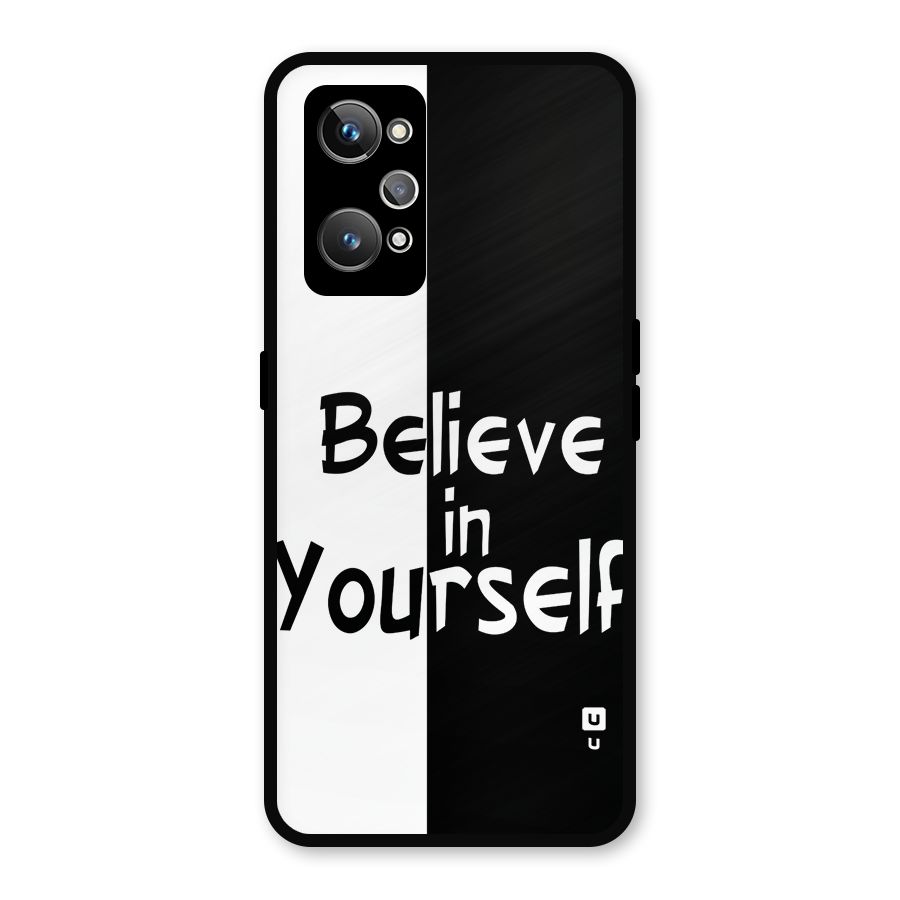 Just Believe Yourself Metal Back Case for Realme GT Neo2