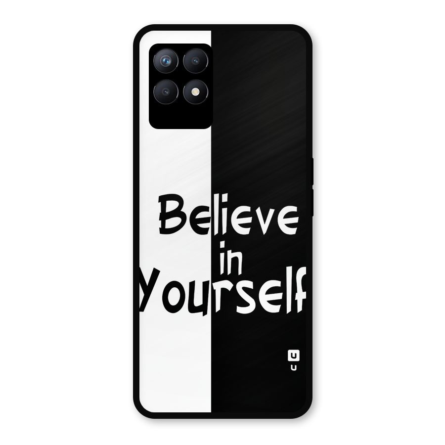Just Believe Yourself Metal Back Case for Realme Narzo 50