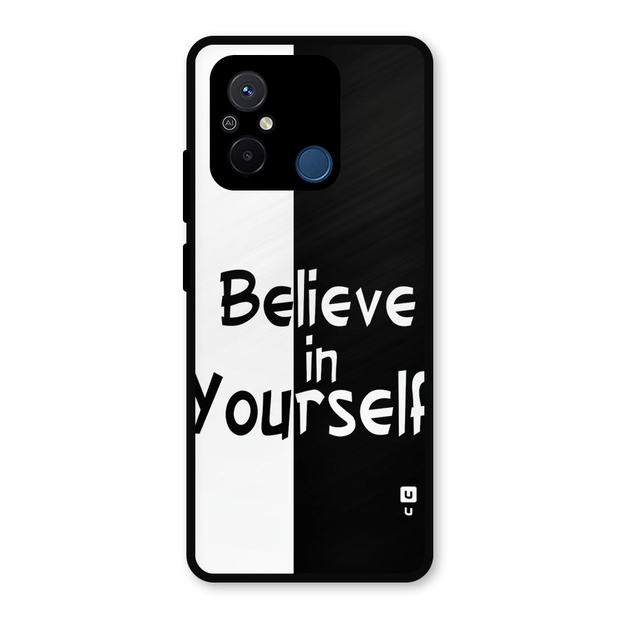 Just Believe Yourself Metal Back Case for Redmi 12C