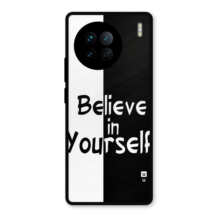 Just Believe Yourself Metal Back Case for Vivo X90