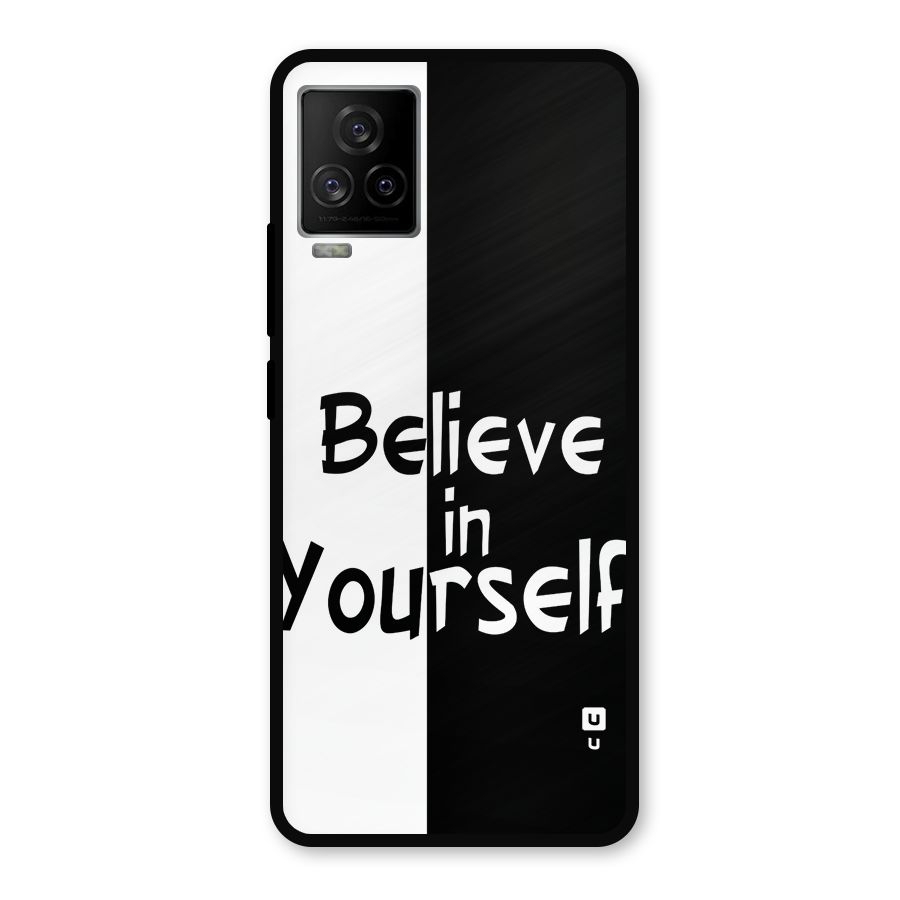 Just Believe Yourself Metal Back Case for iQOO 7 Legend 5G