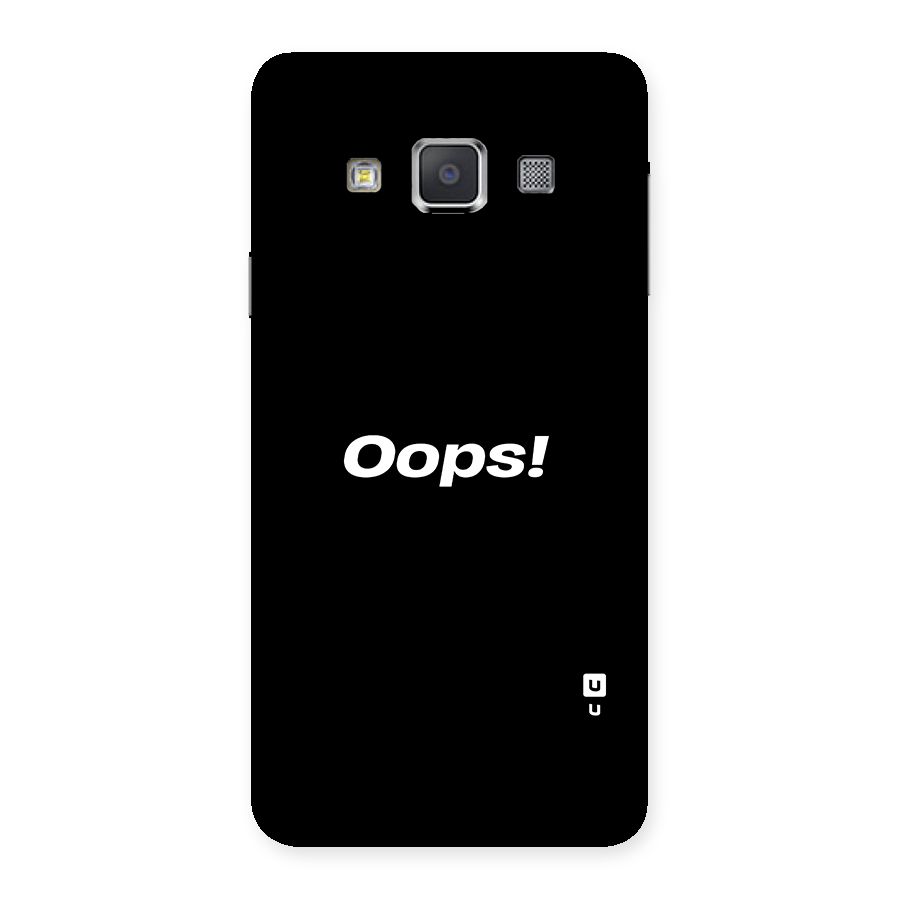 Just Oops Back Case for Galaxy A3
