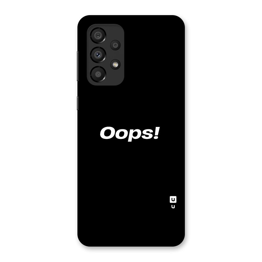 Just Oops Back Case for Galaxy A33 5G