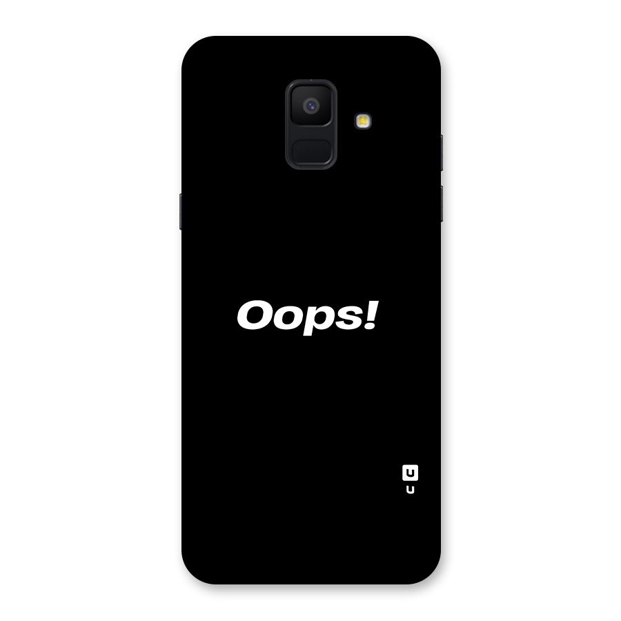 Just Oops Back Case for Galaxy A6 (2018)