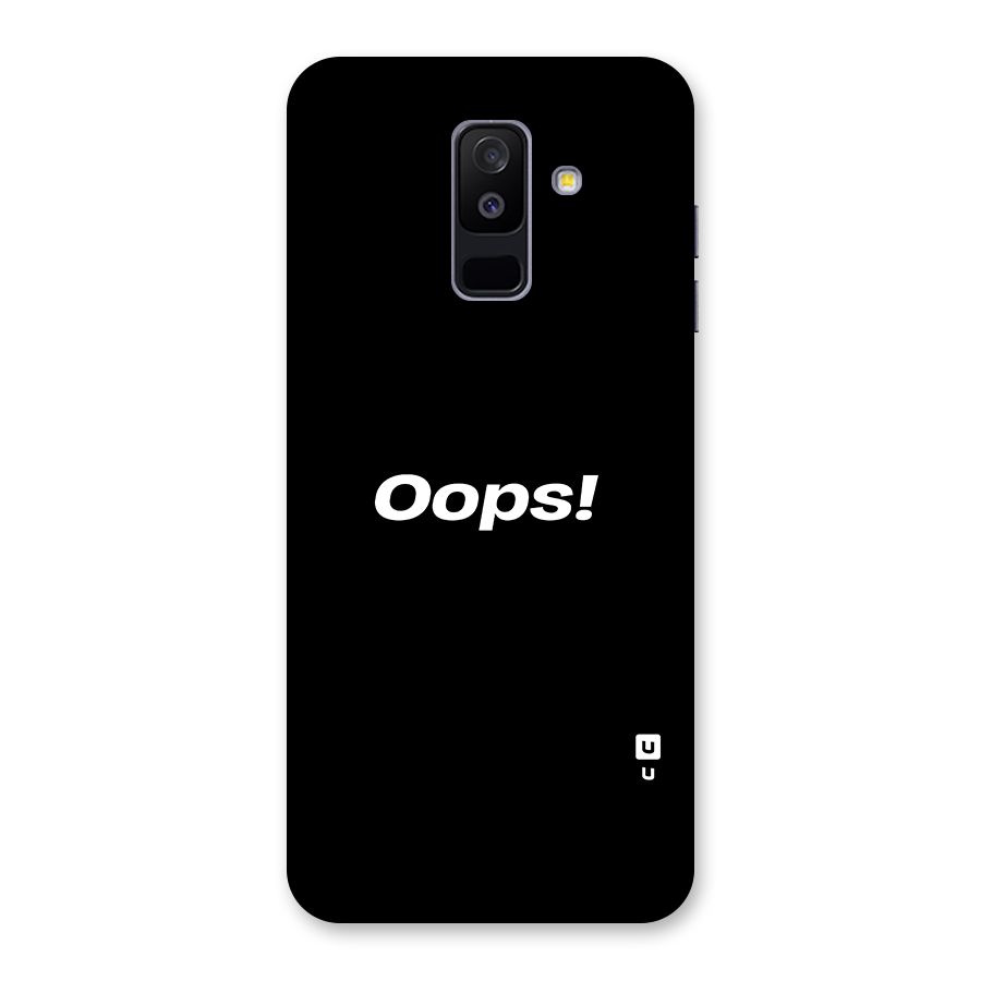 Just Oops Back Case for Galaxy A6 Plus