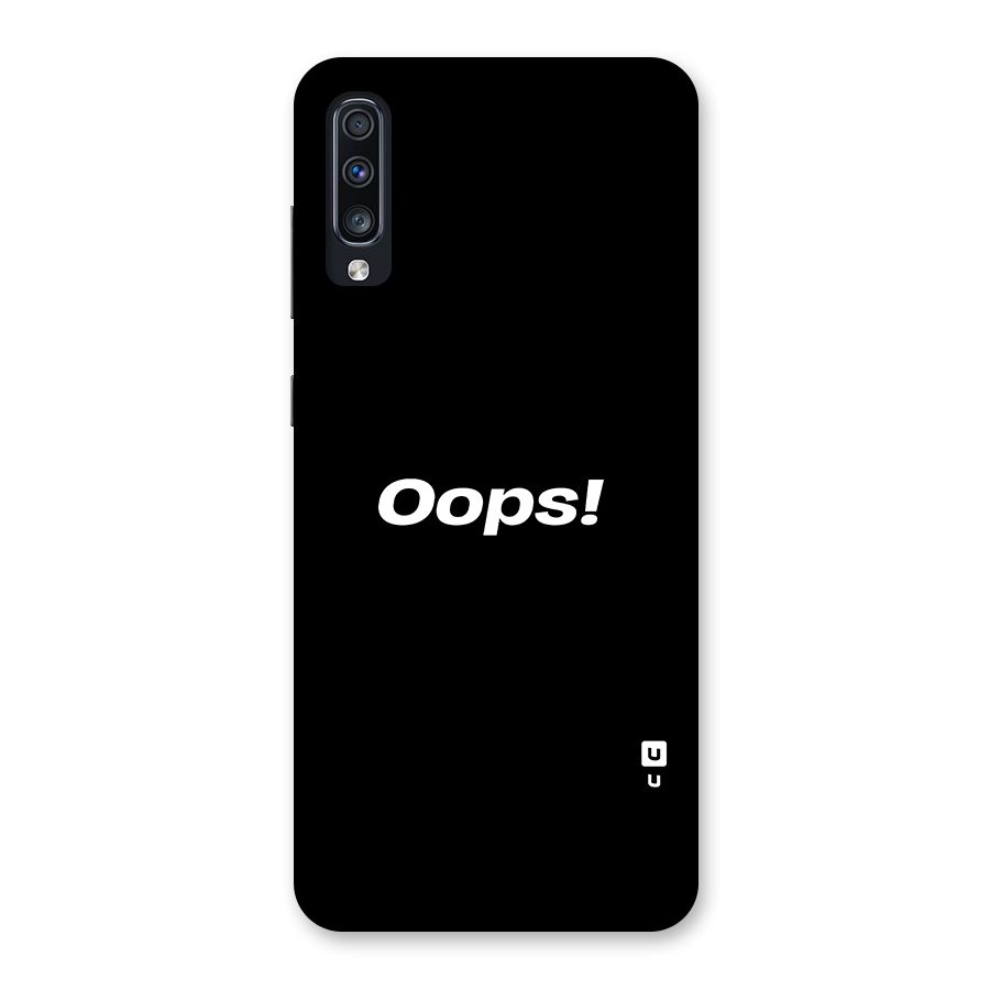 Just Oops Back Case for Galaxy A70