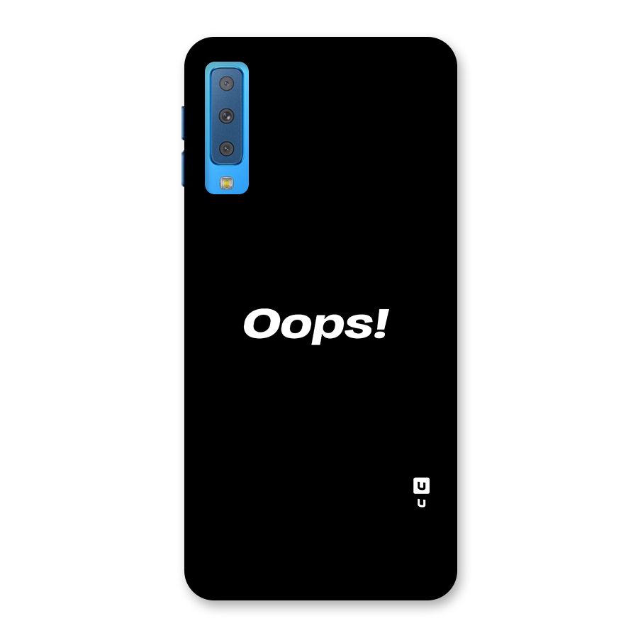 Just Oops Back Case for Galaxy A7 (2018)